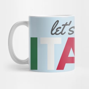 Let's Go to Italy Mug